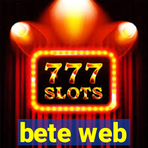 bete web